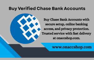 Buy Verified Chase Bank Accounts - USA Docs Verified