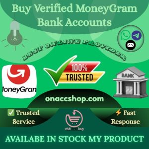 Buy Verified MoneyGram Bank Accounts -Secure Your Transactions